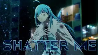 Vivy Fluorite Eye`s Song [AMV] - Shatter Me