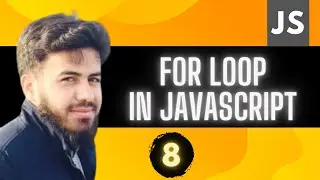 For Loop in Javascript | JavaScript Tutorial in Hindi #8