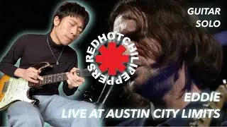 Eddie (Austin City Limits Live in 2022) - Red Hot Chili Peppers | Guitar Solo Cover by Yamachang