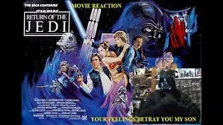Return Of The Jedi Episode VI Movie Reaction