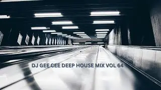 DEEP HOUSE MIX VOL 64