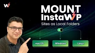 Use InstaWP WordPress Sites as Local Folders (macOS, Windows, Linux)