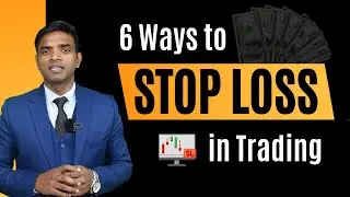 6 Ways to Stop Loss in Trading | How to Place Stop Loss Order ? | Stock Market for Beginners