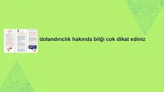 DOLANDIRCILIK HAKINDA BİLĞİ COK DİKAT EDİNİZ