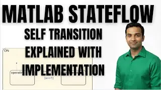 MTALAB| STATEFLOW | 18 self transition example
