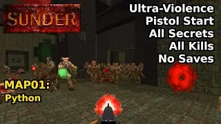 Sunder (2009) - MAP01: Python (Ultra-Violence 100%)