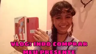 Vlog: comprando meu celular de presente de aniversário