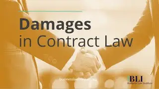 Contract Law Remedies for Breach: Damages (Compensatory, Incidental, Consequential)