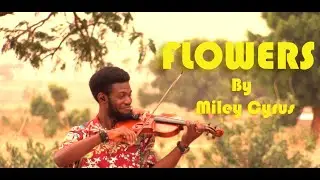 Flowers - Miley Cyrus - Violin Cover By ItsNightingale