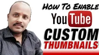How To Fix Custom Thumbnail Problem on YouTube Studio 2022 | How To Enable Custom Thumbnail  Youtube
