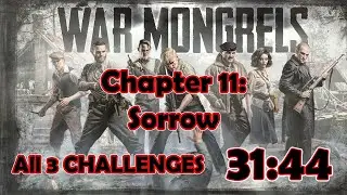 War Mongrels - Chapter 11: Sorrow All Challenges 