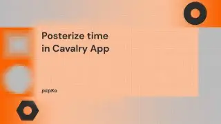 Posterize Time in Cavalry App