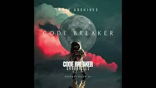 🎶 Code Breaker Chronicles - 