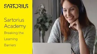 Sartorius Academy - Breaking the Learning Barriers