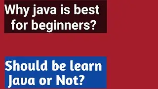 Why Java is best for beginners