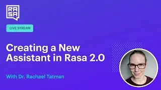 Rasa Livecoding: Create a new assistant in Rasa 2.0
