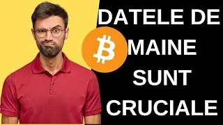 DATELE DE MAINE SUNT CRUCIALE