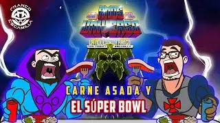 Los Amos del Universo.- El Súper Bowl