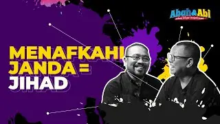 Abah & Abi Menafkahi Janda