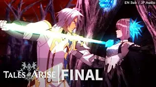 FINAL FIGHT | ENDING SCENE...【#TalesOfArise】