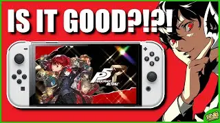 IS PERSONA 5 ROYAL SWITCH GOOD?!?!?! | P5R Switch Performance Analysis