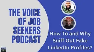 How To and Why Sniff Out Fake LinkedIn Profiles
