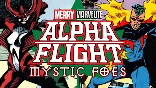 The History of Alpha Flight - Part Six