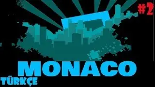 Monaco - What's Yours Is Mine [Türkçe] #2
