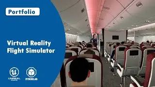 Project Portfolio | Flight Simulator | Virtual Reality | Unreal Engine