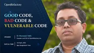 Good Code, Bad Code, and Vulnerable Code