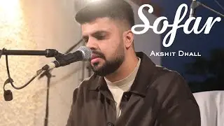 Akshit Dhall - Bewaqt | Sofar Delhi NCR