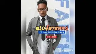 Faith - Version instrumental | Blu I Steppa ft. Yanique Mclachlan.