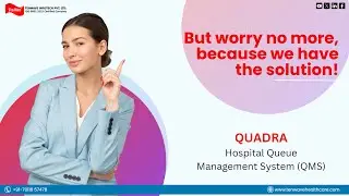 Best Queue Management System (QMS) - QUADRA | Queuing Solution - Tenwave Infotech