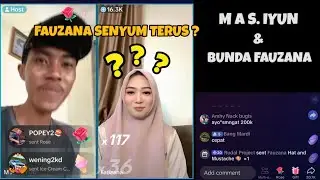 FAUZANA SENYUM SENYUM LIHAT MAS IYUN GOY4NG