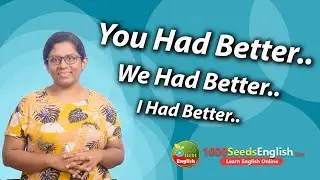 You had better - එදිනෙදා කතාබහට නිවැරදිව යොදාගන්නා අයුරු - How to give advise using "had better"