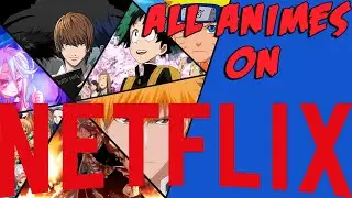List Of Anime’s on Netflix