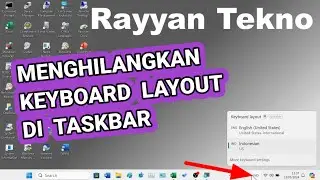 Cara Menghilangkan Keyboard Layout Yang Muncul di Taskbar Windows 11