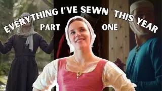 Everything I've Sewn This Reenactment Season , Part One || Medieval, Tudor, & Viking Dresses