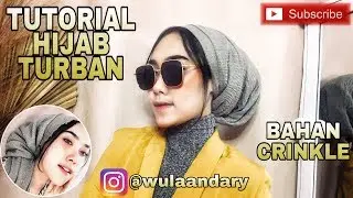 TUTORIAL HIJAB Turban | ARABIAN LOOK | HIJAB CRINKLE By Wulandary