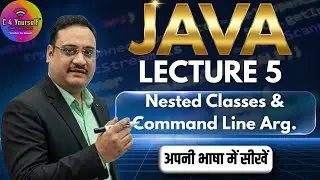 Java L5 – Nested Classes & Command Line Arguments | BCS 403 | AKTU 