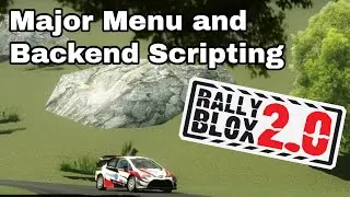 Major UI and Backend Re-scripting For Rally Blox 2
