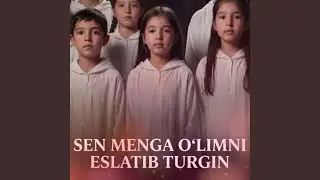 Sen menga o'limni eslatib turgin