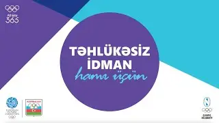 Təhlükəsiz İdman - Gənc idmançılar üçün maarifləndirici sessiya