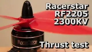 Racerstar RF2205 2300KV thrust test