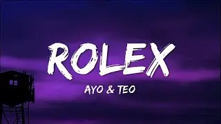 Ayo & Teo - Rolex (Lyrics)