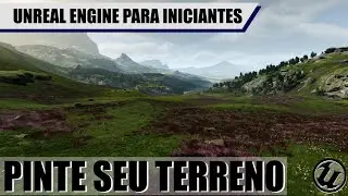 Criando um material para pintar o terreno em layers na Unreal Engine [LANDSCAPE MATERIAL]