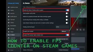 How to Enable Free FPS Counter in any Steam Game