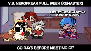 Friday Night Funkin Mod Showcase V.S. NekoFreak Remastered Full Week (HARD)