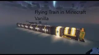 A Working, Flying Train in Vanilla Minecraft 1.19