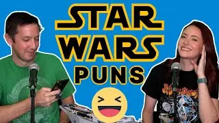 HILARIOUS Star Wars PUNS
